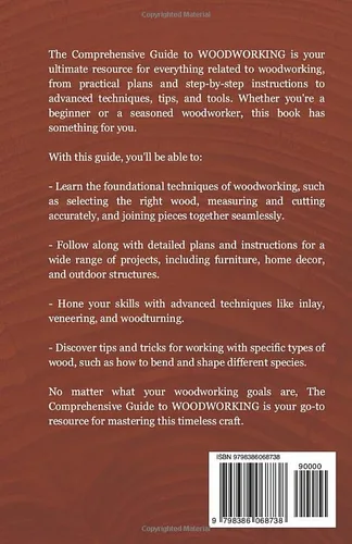 Vista 2 de The Comprehensive Guide to Woodworking Practical Plans, Step-by-Step Instructions,Techniques, Advanced Tips and Tools for Crafting Perfect Wood