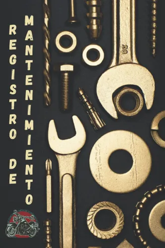 REGISTRO DE MANTENIMIENTO Lleva un seguimiento de todos los detalles sobre el mantenimiento de tu motocicleta kilometraje, recambios, filtros,