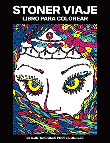Stoner Viaje Libro para Colorear Libro para Colorear para Adultos Ofrece Increíbles Fantasía Dibujos para Aliviar el Estrés y Relajarse
