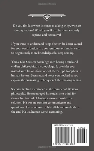 Vista 2 de Think Like Socrates Unlock the Power of Socratic Questioning to Improve Your Critical Thinking and Persuasion Skills.
