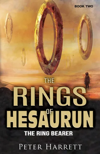 The Hesaurun Rings Book 2 the Ring Bearer Book Two (The Rings of Hesaurun)