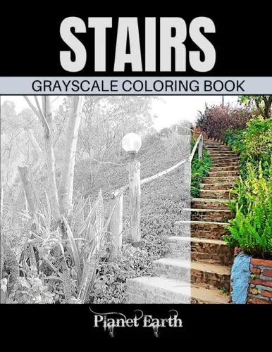 Stairs Grayscale Coloring Book Adult Coloring Book with Beautiful Images of Stairs.