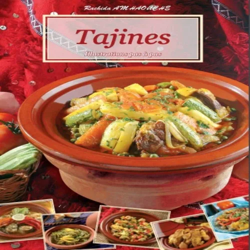 Tajines Tajines marocain en français (Rachida Amhaouch Français t. 1) (French Edition)