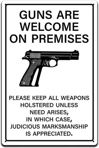 Letreros de estaño para decoración de propietario de armas, letrero de metal de 12 x 8 pulgadas. Las armas son bienvenidas en las instalaciones