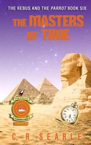 The Masters of Time (The Rebus and the Parrot)