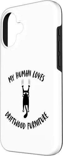 Vista 2 de iPhone 16 My Human Loves Driftwood Furniture - Cat Parent Hobby Lover Case