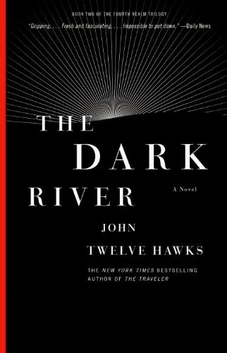 The Dark River Book Two of the Fourth Realm Trilogy