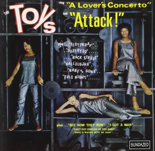 The Toys Sing A Lover's Concerto and Attack!