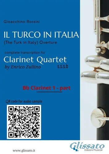 Bb Clarinet 1 part of "Il Turco in Italia" for Clarinet Quartet The Turk in Italy - Overture (Il Turco in Italia - Clarinet Quartet)