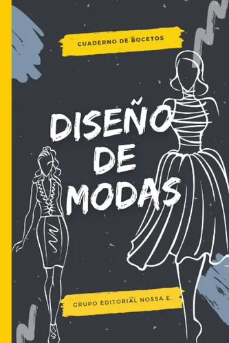 Cuaderno de Bocetos de Diseño de Modas Más de 90 siluetas de mujer para tus diseños con Ficha de Inspiración para desarrollo de colecciones. (Libros